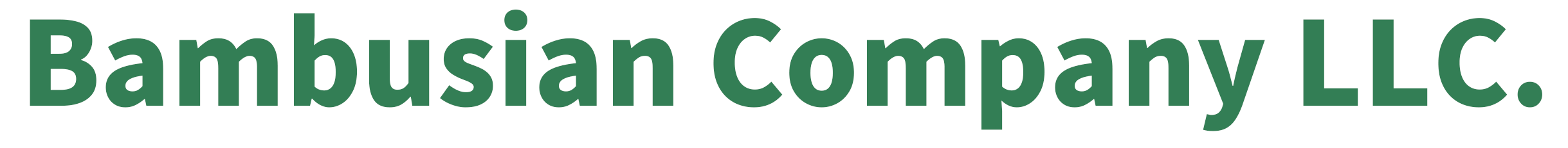 Bambusian Company LLC.